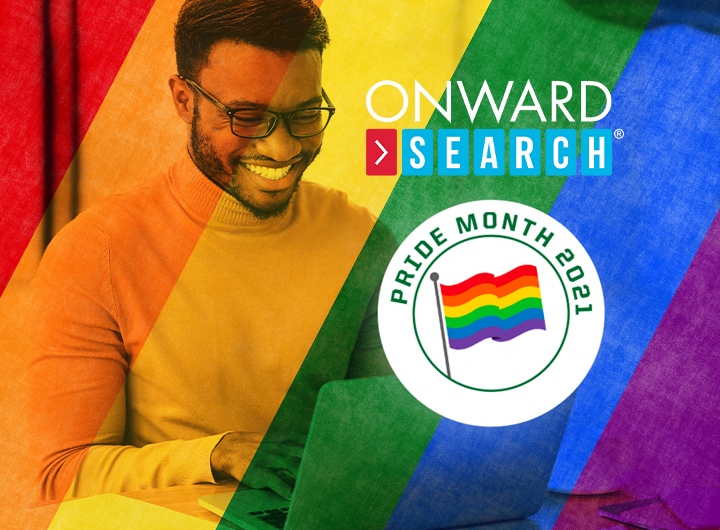 Onward Search Celebrates Pride Month 2021