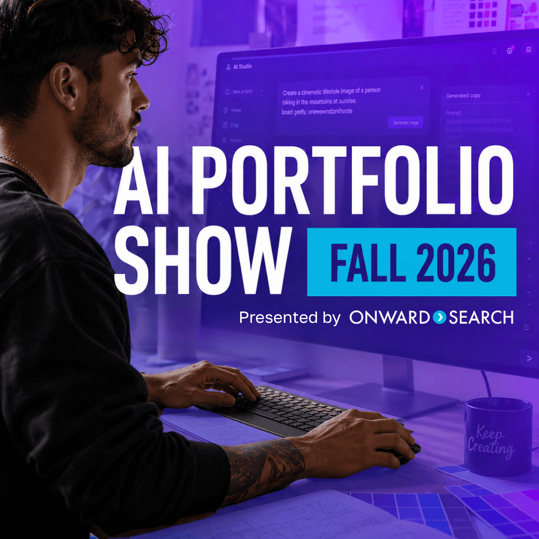 A creative professional works at a computer displaying an AI image-generation interface, representing the intersection of design and artificial intelligence. The embedded text reads: “AI Portfolio Show,” “Fall 2026,” and “Presented by Onward Search.”